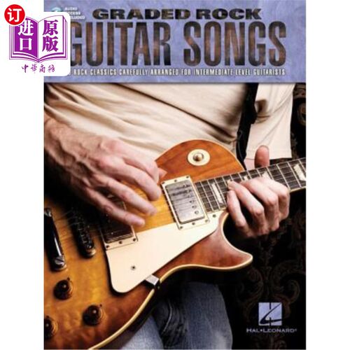 海外直订Graded Rock Guitar Songs: 8 Rock Classics Carefully Arranged for Intermediate-Le 分级摇滚吉他歌曲:为中级吉