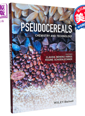现货 伪谷物 化学与技术 Pseudocereals: Chemistry and Technology 英文原版 Monika Haros 中商原版