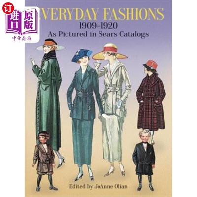 海外直订医药图书Everyday Fashions, 1909-1920, as Pictured in Sears Catalogs 每日时装，1909-1920年，如西尔斯目录所示