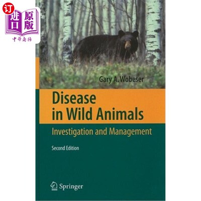 海外直订医药图书Disease in Wild Animals: Investigation and Management 野生动物疾病:调查与管理