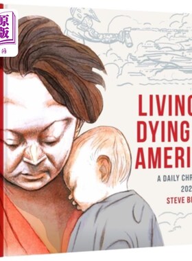 海外直订Living & Dying in America: A Daily Chronicle 2020-2022 美国的生存与死亡:2020-2022年每日纪事