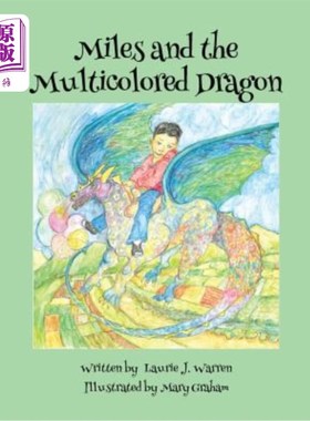 海外直订Miles and the Multicolored Dragon 迈尔斯和五彩龙