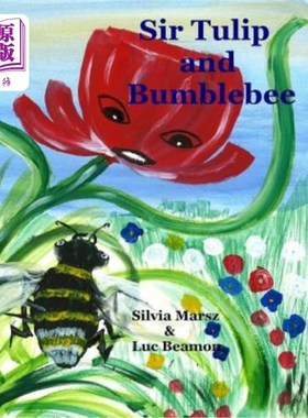 海外直订Sir Tulip and Bumblebee 郁金香大黄蜂爵士