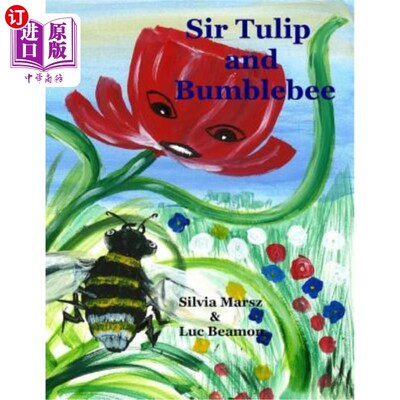 海外直订Sir Tulip and Bumblebee 郁金香大黄蜂爵士