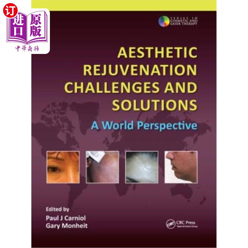 海外直订医药图书Aesthetic Rejuvenation Challenges and Solutions: A World Perspective 审美复兴的挑战与解决方案:一个
