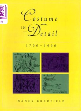 海外直订Costume in Detail: Women's Dress 1730-1930 服装细节：1730-1930年女装