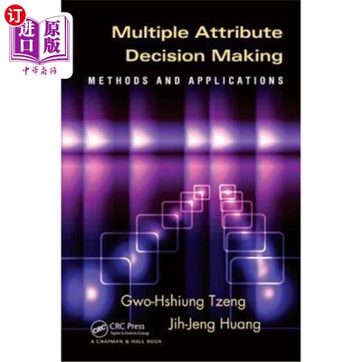 海外直订Multiple Attribute Decision Making: Methods and Applications 多属性决策：方法与应用