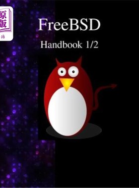 海外直订FreeBSD Handbook 1/2 FreeBSD手册1/2