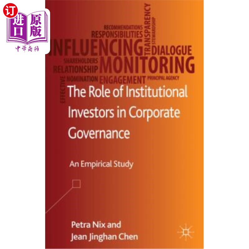 海外直订The Role of Institutional Investors in Corporate Governance: An Empirical Study 机构投资者在公司治理中的作