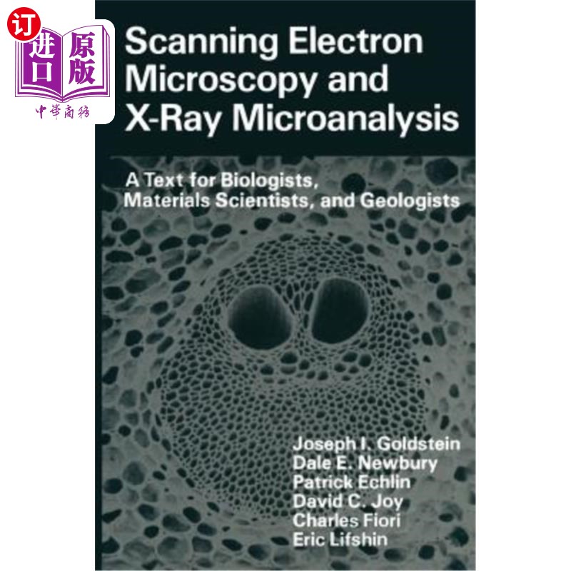 海外直订Scanning Electron Microscopy and X-Ray Microanalysis: A Text for Biologists, Mat 扫描电子显微镜和x射线显微