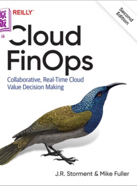 海外直订Cloud Finops: Collaborative, Real-Time Cloud Value Decision Making 云Finops:协作的、实时的云价值决策