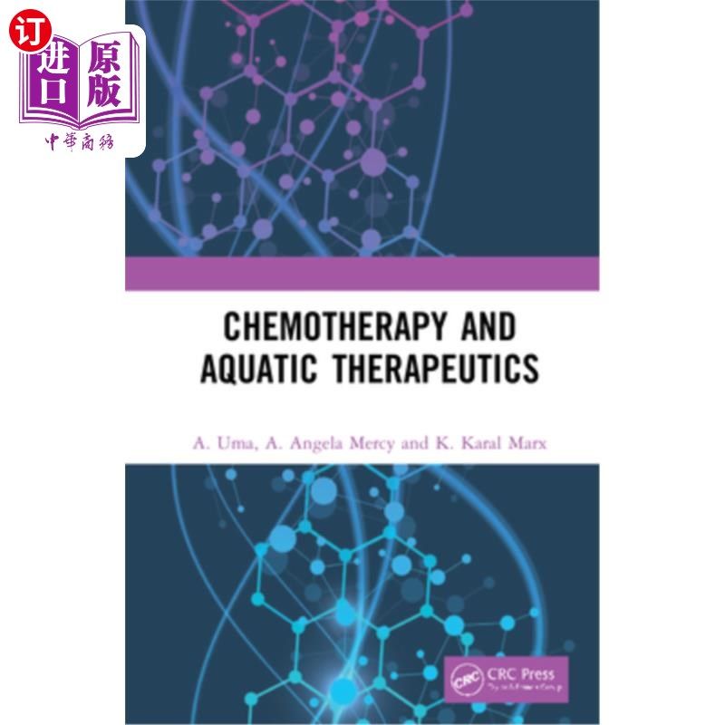 海外直订Chemotherapy and Aquatic Therapeutics 化学疗法和水生疗法