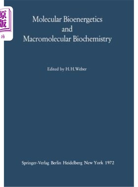 海外直订Molecular Bioenergetics and Macromolecular Biochemistry: Meyerhof-Symposium Heid 分子生物能量学与大分子生物