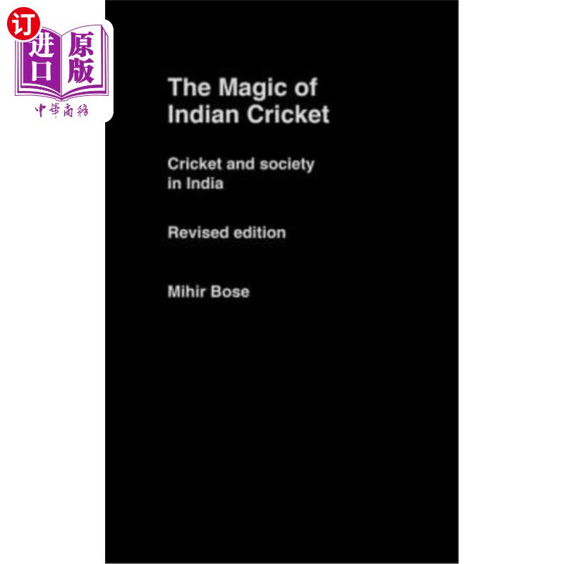 海外直订The Magic of Indian Cricket: Cricket and Society in India 《印度板球的魔力:板球与印度社会》