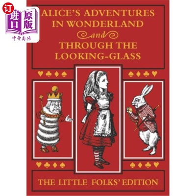 海外直订Alice's Adventures in Wonderland and Through the Looking-Glass: The Little Folks 《爱丽丝梦游仙境》和《镜中