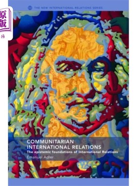 海外直订Communitarian International Relations 社群国际关系