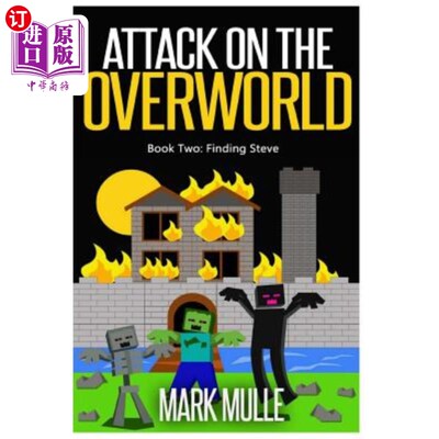 海外直订Attack on the Overworld, Book Two: Finding Steve 攻击上面世界，第二本书，找到史蒂夫