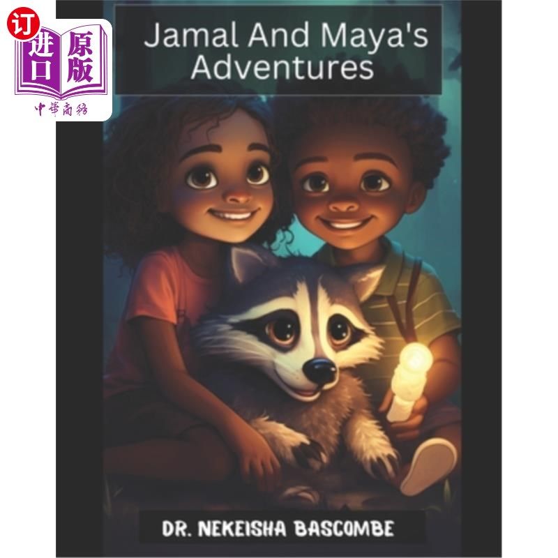 海外直订Jamal and Maya's Adventures: An Enchanted Forest 贾马尔和玛雅的冒险：魔法森林