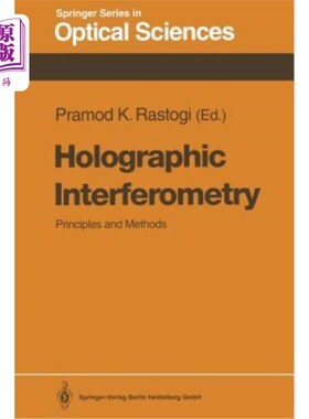 海外直订Holographic Interferometry: Principles and Methods 全息干涉测量：原理和方法
