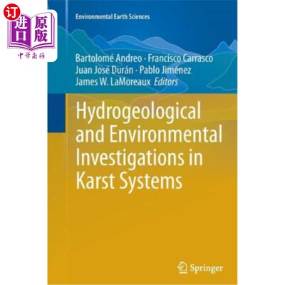海外直订Hydrogeological and Environmental Investigations in Karst Systems 岩溶系统水文地质与环境调查
