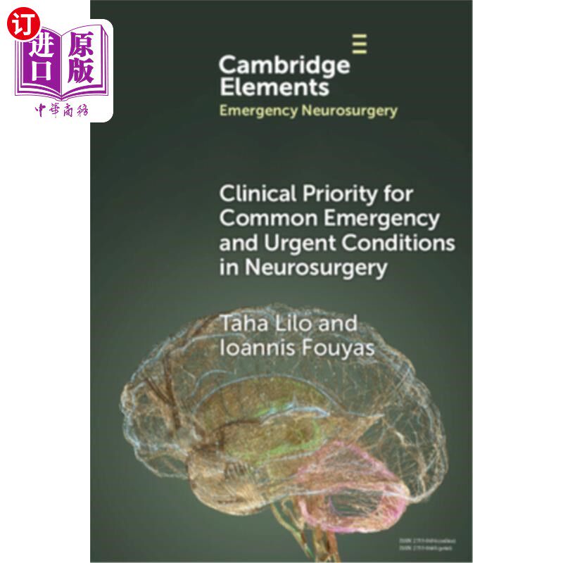 海外直订医药图书Clinical Priority for Common Emergency and Urgent Conditions in Neurosurgery 神经外科常见急诊和急症