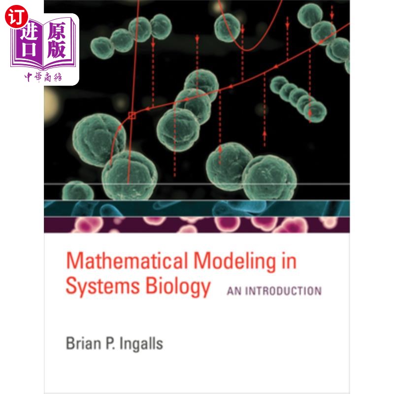 海外直订Mathematical Modeling in Systems Biology: An Introduction 系统生物学中的数学建模:导论