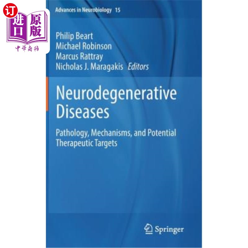 海外直订医药图书Neurodegenerative Diseases: Pathology, Mechanisms, and Potential Therapeutic Tar 神经退行性疾病:病