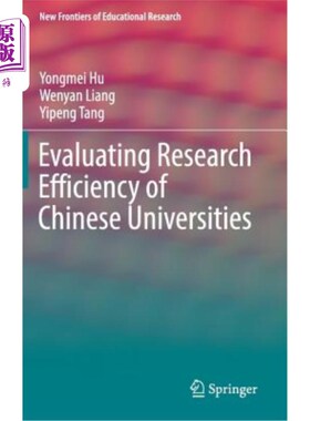 海外直订Evaluating Research Efficiency of Chinese Universities 中国大学科研效率评价