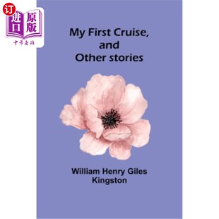 海外直订My First Cruise, and Other stories 我的第一次航行和其他故事