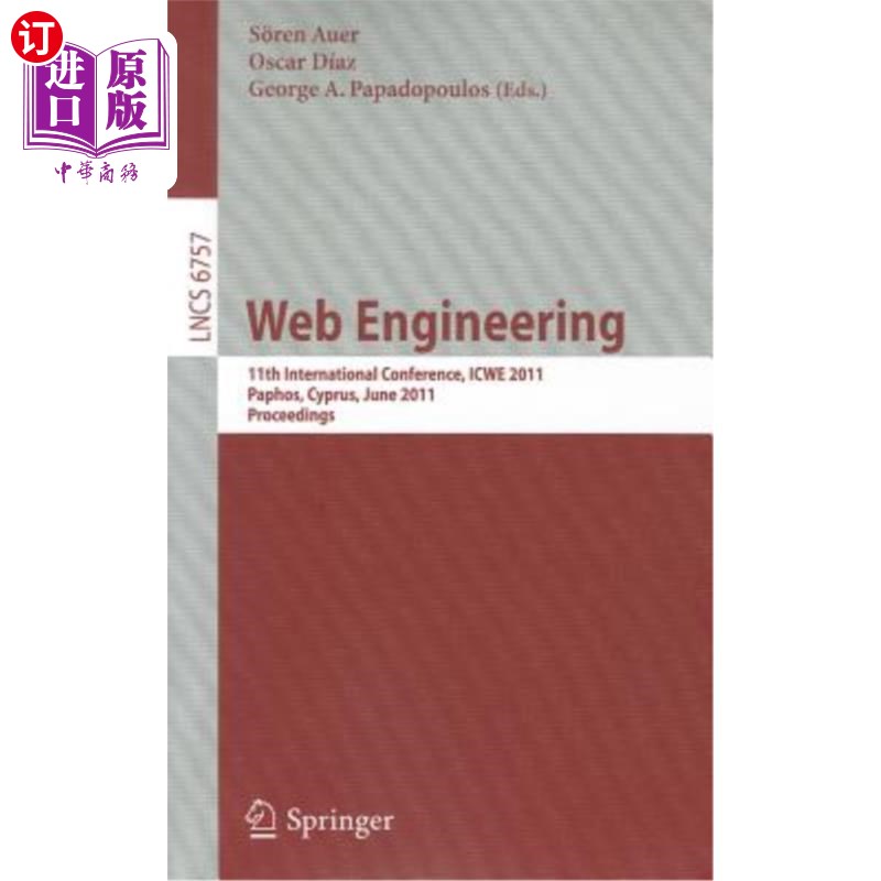 海外直订Web Engineering: 11th International Conference, Icwe 2011, Paphos, Cyprus, June工程：第11届国际会议，-封面