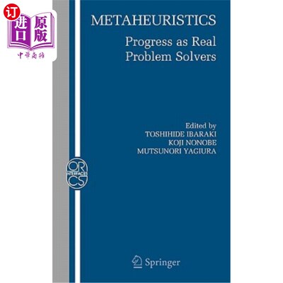 海外直订Metaheuristics:: Progress as Real Problem Solvers 元启发式:作为真正的问题解决者前进。
