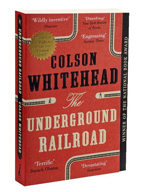 地下铁道 普利策奖原版 英文原版 历史小说 The Underground Railroad 美国国家图书奖 科尔森怀特黑德 科拉的旅行【中商原版