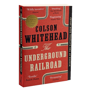 地下铁道 普利策奖原版 英文原版 历史小说 The Underground Railroad 美国国家图书奖 科尔森怀特黑德 科拉的旅行【中商原版