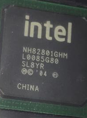 全新现货 NH82801GHM SL8YR 拍前询价