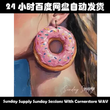 Sunday Supply Sunday Sessions With Cornerstore WAV素材包