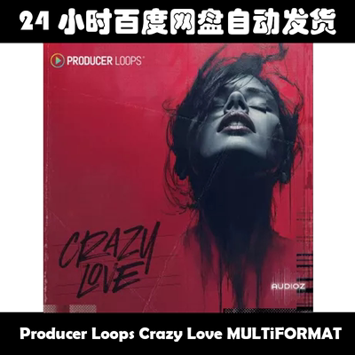 Producer Loops Crazy Love MULTiFORMAT素材包