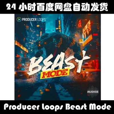 Producer Loops Beast Mode