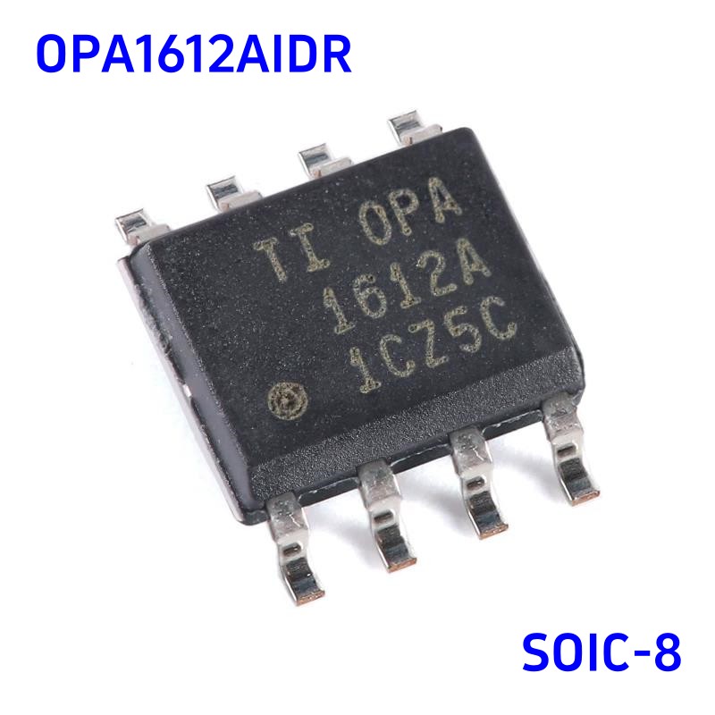 原装正品 OPA1612AIDR SOIC-8 双声道音频功率运算放大器芯片IC