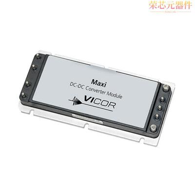 V375A48C600BL原装「DC DC CONVERTER 48V 600W」正品