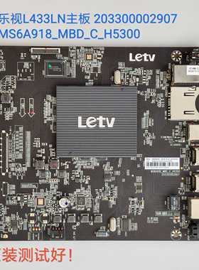 乐视/L433LN/主板 MS6A918_MBD_C_H5300 屏TL430FUYA1-X343