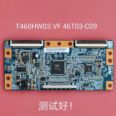 LA46C530F1R 逻辑板 T460HW03.VF 46T03-C09