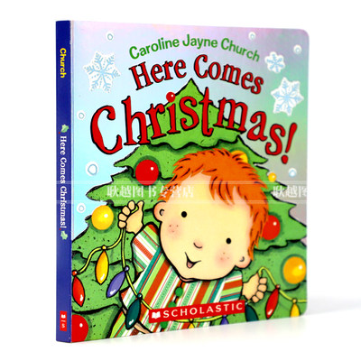 现货 英文原版  Here Comes Christmas! 圣诞节来了！圣诞节主题童书 学乐节庆幼儿纸板书 卡洛琳杰恩 Caroline Jayne Church