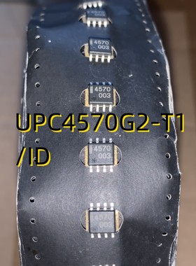 UPC4570G2-T1/ID 01+ SOP8 原装现货