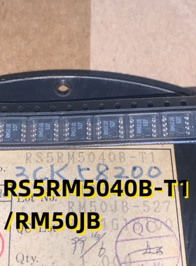 RS5RM5040B-T1/RM50JB 99+ SOP8 原装现货