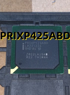 PRIXP425ABD  10+  BGA  原装现货