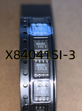 X84041SI-3 05+ SOP8 原装现货