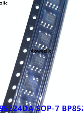 10个 BP85224DA SOP-7 BP85224 贴片 非隔离超高集成开关电源芯片