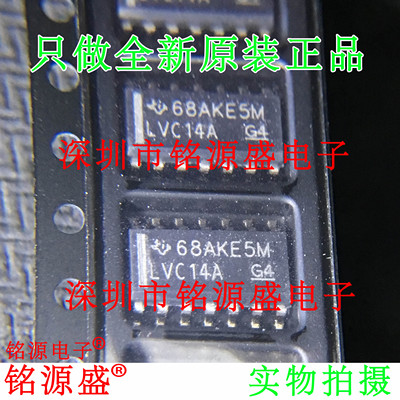 铭源盛 全新 SN74LVC14ADR SN74LVC14AD 丝印LVC14A SOP14 IC芯片