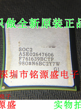 铭源盛 全新原装 A5E02647606 F761639BCTP BGA 芯片 专业配单