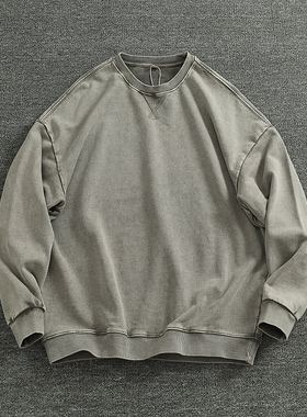 重磅厚实毛圈卫衣男纯色简约圆领套头运动衫纯棉做旧水洗休闲上衣